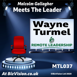 Wayne Turmel of the Remote Leadership Institute on the MTL Show