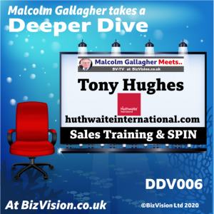 DDV006: Making sales training effective with Tony Hughes, CEO, Huthwaite International