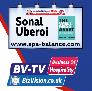 Sonal Uberoi on BV-TV Business of Hospitality at BizVision.co.uk