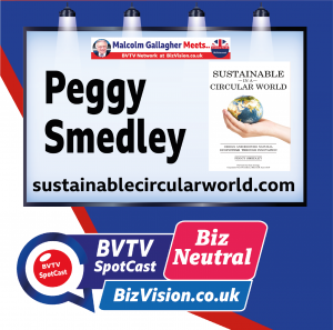 Peggy Smedley on BVTV BizNeutral SpotCast at BizVision.co.uk