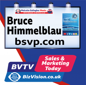 Bruce Himmelblau of BSVP on BVTV at BizVision.co.uk