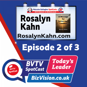 Effective TIME management is a key leader skill says Prof. Rosalyn Kahn in ep. 2 of her BVTV Trilogy