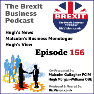 Brexit Business Podcast ep.156 at BizVision.co.uk