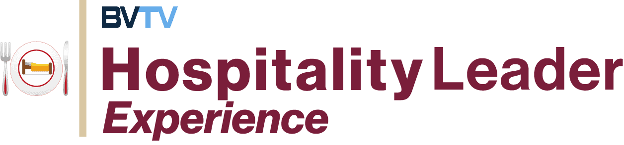 Hospitality Leader Experience at bvtvglobal.com
