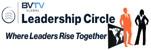 BVTV Global Leadership Circle at bvtvglobal.com