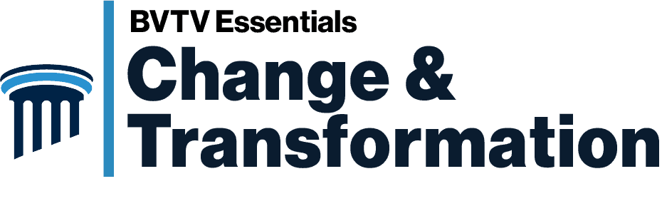 Change & Transformation Essentials at bvtvglobal.com