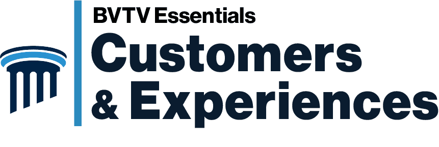 Customers & Experiences Essentials at bvtvglobal.com