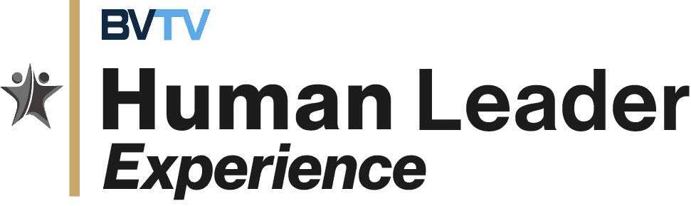 The Human Leader experience at bvtvglobal.com