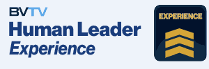 Human Leader Experience at bvtvglobal.com