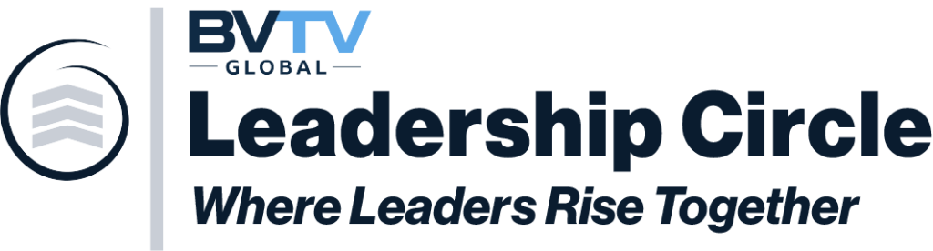 The BVTV Leadership Circle at bvtvglobal.com