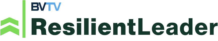 The Resilient Leader at bvtvglobal.com