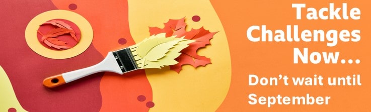 Why Smart Leaders Tackle Their Challenges Now..