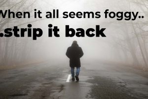 when it all seems foggy is a leadership brief at bvtvglobal.com