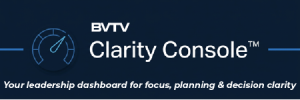 The BVTV Clarity Console personal leadership dashboard at bvtvglobal.com