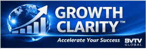 Growth Clarity Support at www.bvtvglobal.com