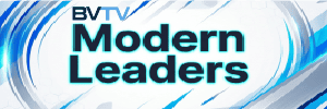 Modern Leaders supports under 45 founders and emerging leaders at www.bvtvglobal.com