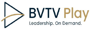 For Leadership On Demand watch BVTV Play at On Demand www.bvtvglobal.com
