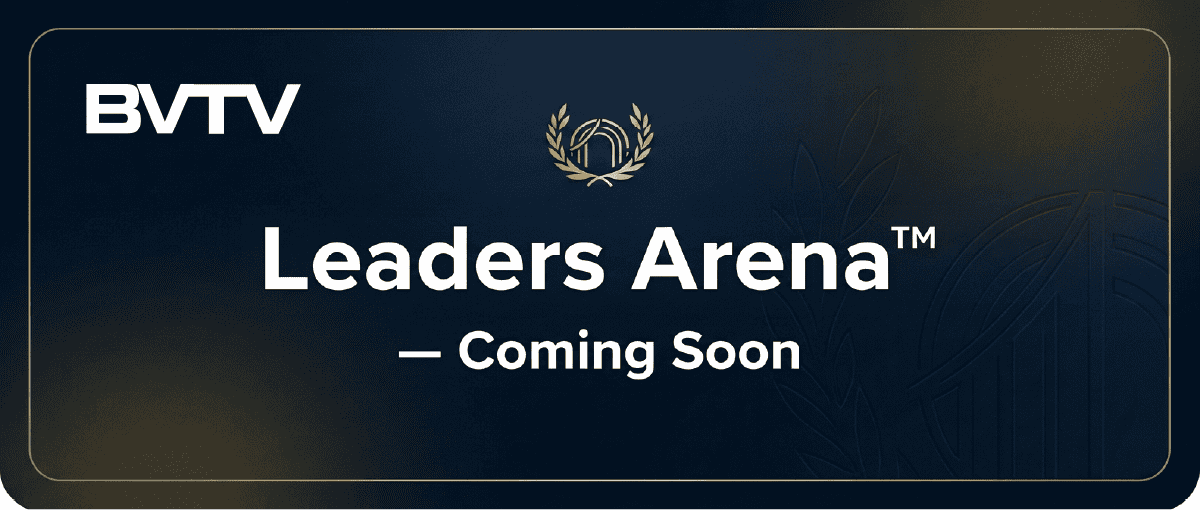 BVTV Leaders Arena coming soon to www.bvtvglobal.com